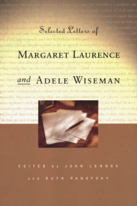 Cover image: Selected Letters of Margaret Laurence and Adele Wiseman 1st edition 9780802080905