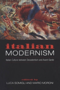Cover image: Italian Modernism 1st edition 9780802086020