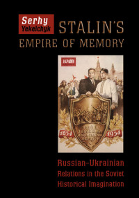 Cover image: Stalin's Empire of Memory 1st edition 9781442628465