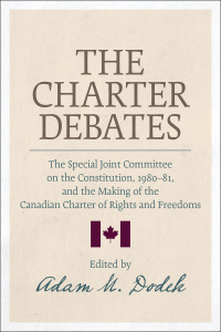 Cover image: The Charter Debates 1st edition 9781442628489