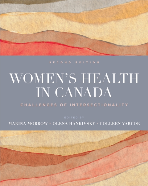 Women’s Health in Canada: Challenges of Intersectionality, 2nd Edition - FULL INSTANT DOWNLOAD | PDF DOCX EPUB