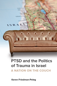 Cover image: PTSD and the Politics of Trauma in Israel 1st edition 9781442629318