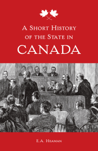 Cover image: A Short History of the State in Canada 1st edition 9781442628687