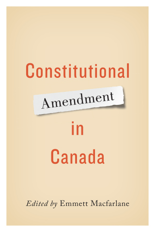 Cover image: Constitutional Amendment in Canada 1st edition 9781442628731