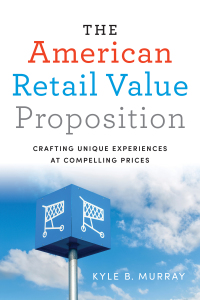 Cover image: The American Retail Value Proposition 1st edition 9781442637177