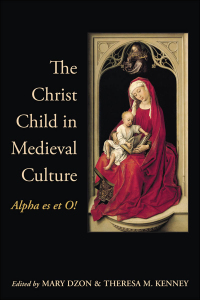 Cover image: The Christ Child in Medieval Culture 1st edition 9781442628908