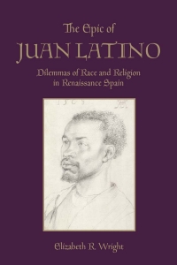 Cover image: The Epic of Juan Latino 1st edition 9781442637528