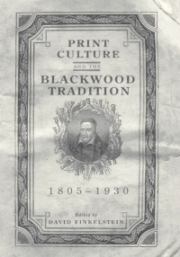 Cover image: Print Culture and the Blackwood Tradition 1st edition 9780802087119
