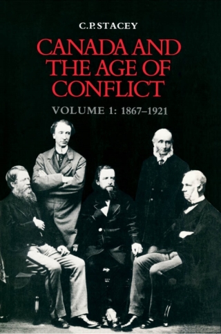 Cover image: Canada and the Age of Conflict 1st edition 9780802065605