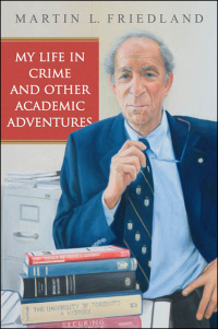 Cover image: My Life in Crime and Other Academic Adventures 1st edition 9781442629776