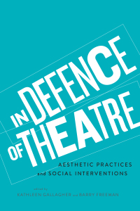 Cover image: In Defence of Theatre 1st edition 9781442630802