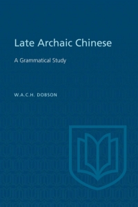 Cover image: Late Archaic Chinese 1st edition 9781442639928