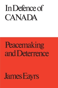 Cover image: In Defence of Canada Volume III 1st edition 9780802063281