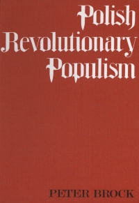 Cover image: Polish Revolutionary Populism 1st edition 9781442652309