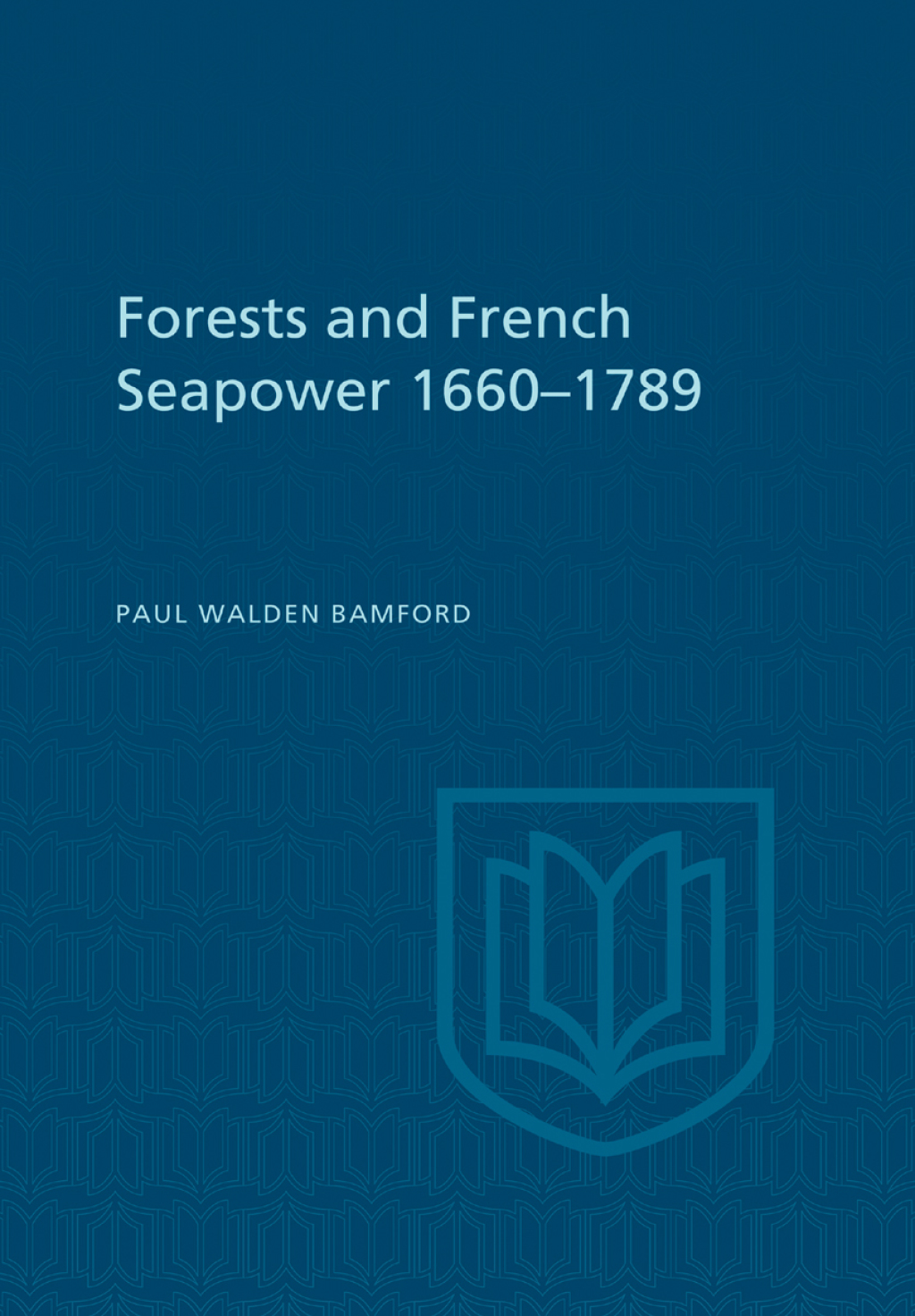 Forests and French Sea Power, 1660-1789 1st Edition