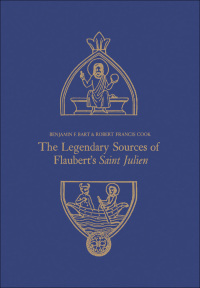 Cover image: The Legendary Sources of Flaubert's Saint Julien 1st edition 9781442651685