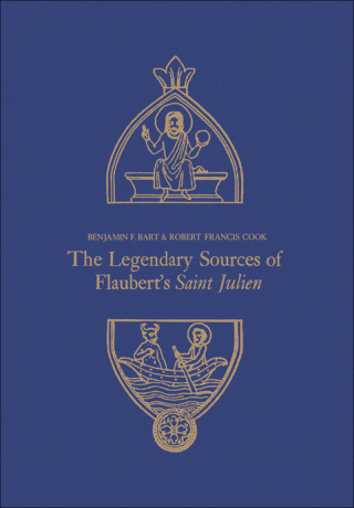 Cover image: The Legendary Sources of Flaubert's Saint Julien 1st edition 9781442651685