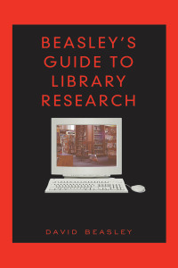 Cover image: Beasley's Guide to Library Research 1st edition 9780802083289