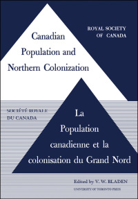 Cover image: Canadian Population and Northern Colonization 1st edition 9781442652002