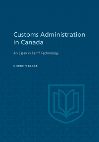 Cover image: Customs Administration in Canada 1st edition 9781442652026