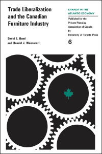 Cover image: Trade Liberalizaton and the Canadian Furniture Industry 1st edition 9780802032119