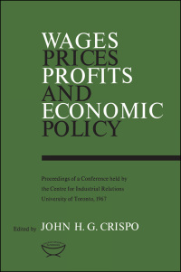 Cover image: Wages, Prices, Profits, and Economic Policy 1st edition 9781442639560