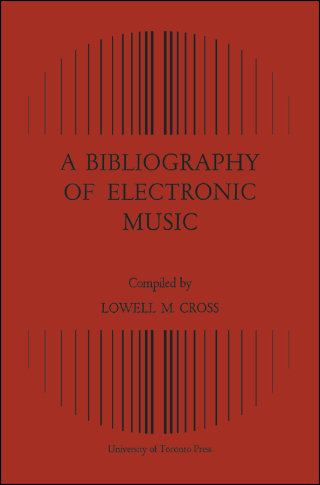 Cover image: A Bibliography of Electronic Music 1st edition 9781442639577