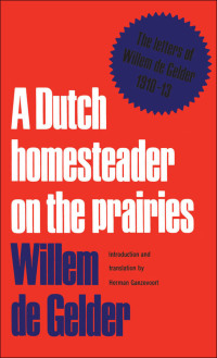 Cover image: A Dutch Homesteader On The Prairies 1st edition 9780802061928