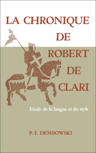 Cover image: La Chronique de Robert de Clari 1st edition 9781442639850