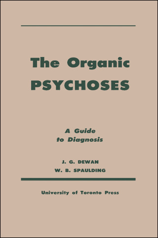 Cover image: The Organic Psychoses 1st edition 9781442639867