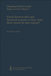 Cover image: Fiscal Frameworks and Financial Systems in East Asia 1st edition 9780802082299