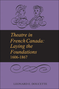 Cover image: Theatre in French Canada 1st edition 9781442631267