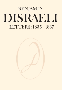 Cover image: Benjamin Disraeli Letters 1st edition 9781487592738