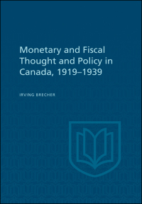 Cover image: Monetary and Fiscal Thought and Policy in Canada, 1919-1939 1st edition 9781442652231