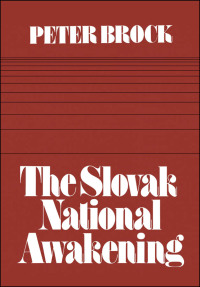 Cover image: The Slovak National Awakening 1st edition 9781442652316