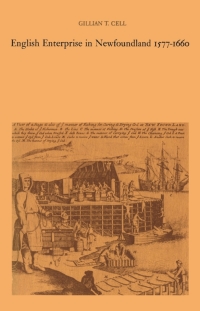 Cover image: English Enterprise in Newfoundland 1577-1660 1st edition 9781442639027