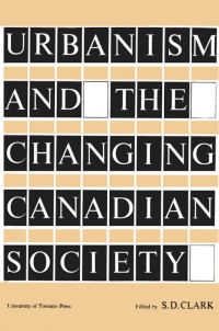 Cover image: Urbanism and the Changing Canadian Society 1st edition 9781442639201
