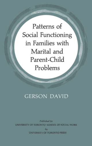 Cover image: Patterns of Social Functioning in Families with Marital and Parent-Child Problems 1st edition 9781442639706