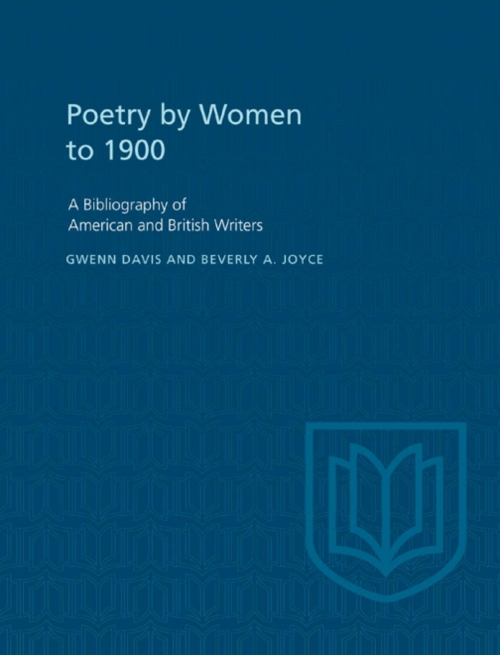 Poetry By Women to 1900 A Bibliography of American and British Writers 1st Edition