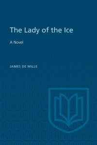Cover image: The Lady of the Ice 1st edition 9781442639812
