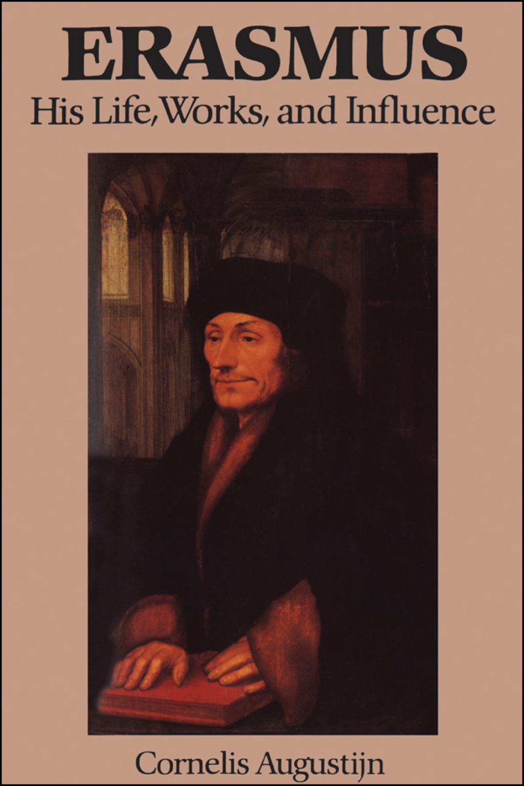 Erasmus His Life, Works, and Influence 1st Edition