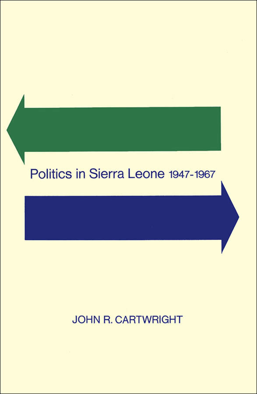 Politics in Sierra Leone 1947-1967 1st Edition