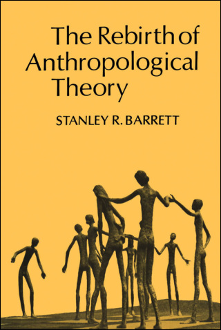 Cover image: The Rebirth of Anthropological Theory 1st edition 9780802067180