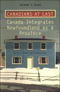 Cover image: Canadians at Last 1st edition 9780802069788