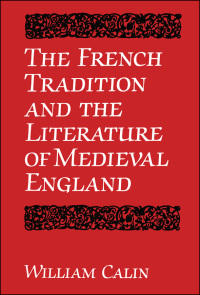 Cover image: The French Tradition and the Literature of Medieval England 1st edition 9780802072023