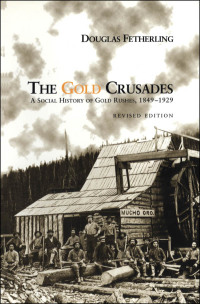 Cover image: The Gold Crusades 1st edition 9780802080462