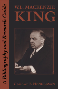 Cover image: W.L. Mackenzie King 1st edition 9781442657205