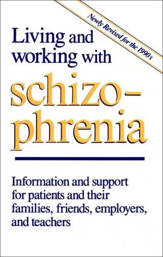 Cover image: Living and Working with Schizophrenia 1st edition 9780802067814