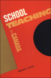 Cover image: Schoolteaching in Canada 1st edition 9780802067883