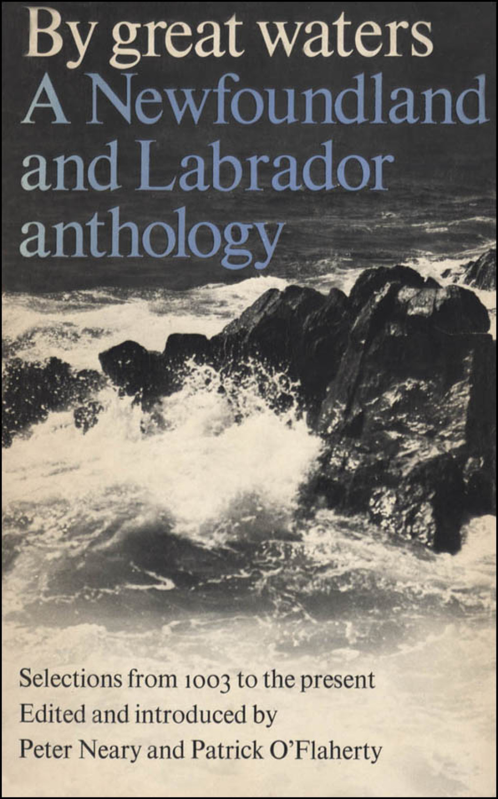 By Great Waters A Newfoundland and Labrador Anthology 1st Edition